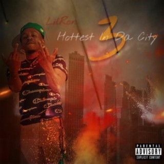 Hottest In Da City 3