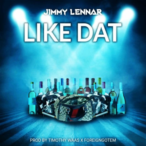 Like dat | Boomplay Music