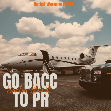 Go Bacc To PR | Boomplay Music