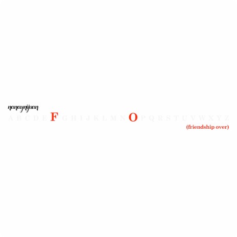 F.O. (Friendship Over) | Boomplay Music