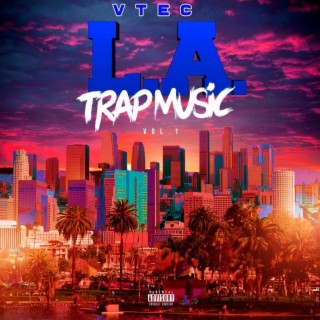 LA TRAP MUSIC VOL 1
