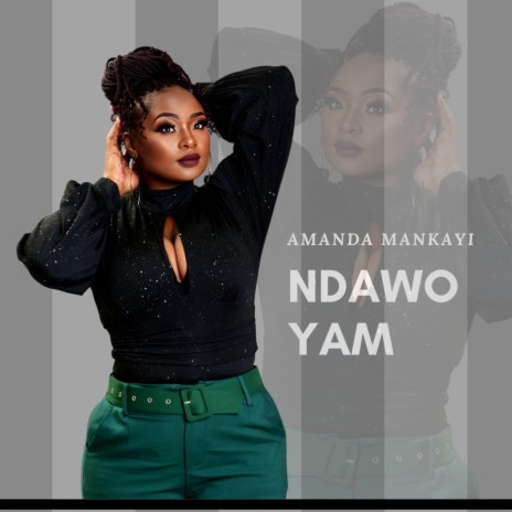 Ndawo Yam | Boomplay Music