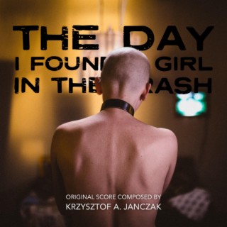 The Day I Found a Girl in the Trash (Original Motion Picture Soundtrack)