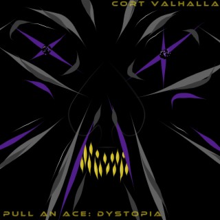 Pull An Ace: Dystopia