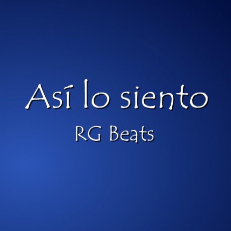 Asi lo siento | Boomplay Music