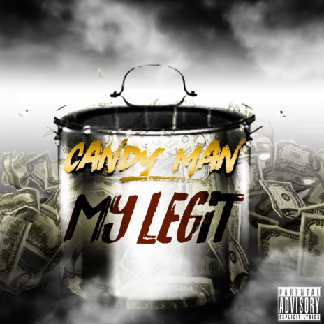 CandyMan My Legit | Boomplay Music