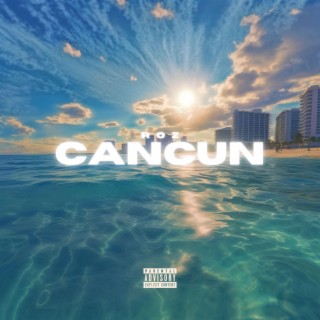 Cancun lyrics | Boomplay Music