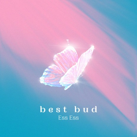 best bud | Boomplay Music