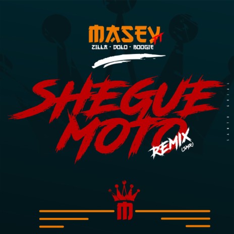 Shegué Moto (SMR Remix) ft. Dolo, Boogie & Zilla | Boomplay Music