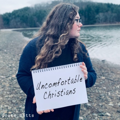 Uncomfortable Christians