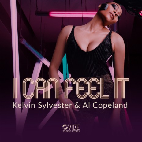 I Can Feel It ft. Al Copeland