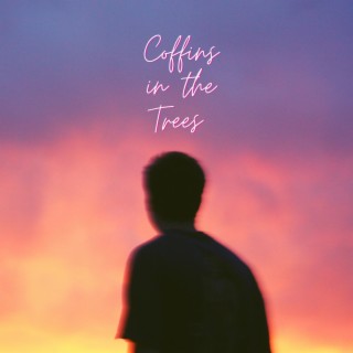 Coffins in the Trees ft. Tevin Johnson lyrics | Boomplay Music