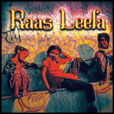 Raas Leela | Boomplay Music