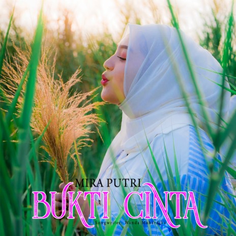 Bukti Cinta | Boomplay Music