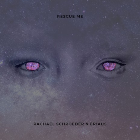 Rescue Me ft. Eriaus | Boomplay Music