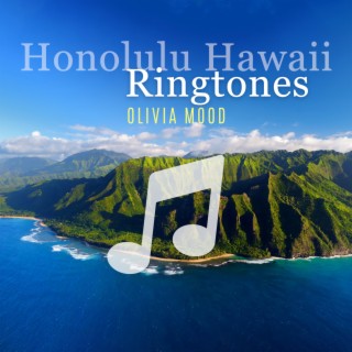 Honolulu Hawaii Ringtones: Morning in Paradise (Summer Edition Alarm Clock)