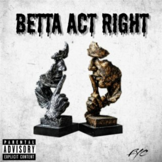 Betta Act Right