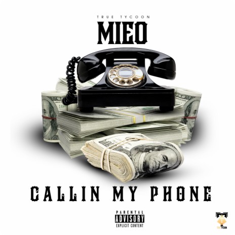 Callin My Phone | Boomplay Music