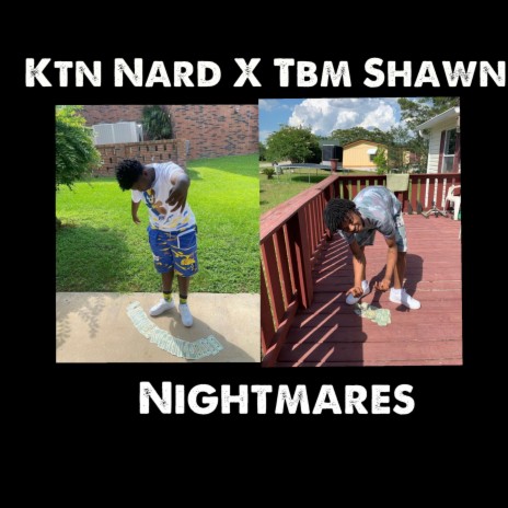 Nightmares ft. Tbm Shawn | Boomplay Music