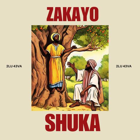 ZAKAYO SHUKA | Boomplay Music