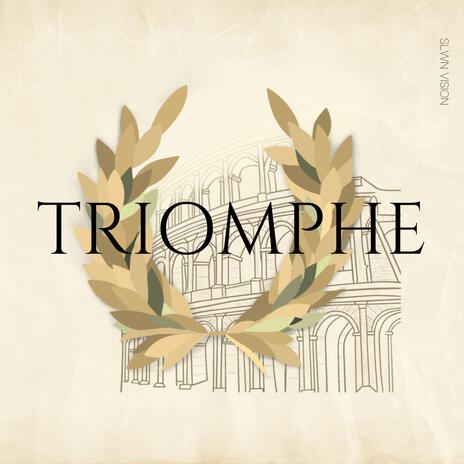 Triomphe | Boomplay Music