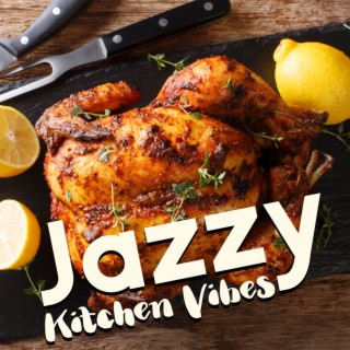 Jazzy Kitchen Vibes