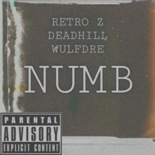 NUMB (feat. Deadhill & Wulfdre)