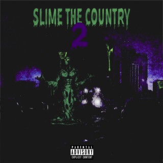 Slime The Country 2