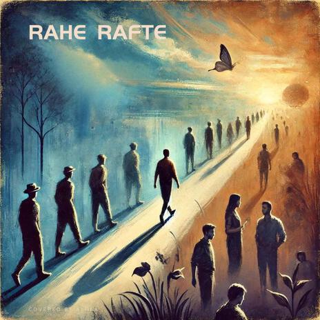 Rahe Rafte | Boomplay Music