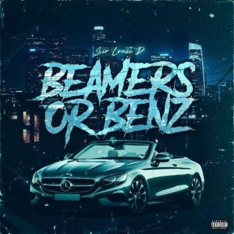 Beamers Or Benz