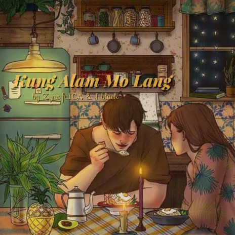 Kung Alam Mo Lang ft. Ica & J-black | Boomplay Music