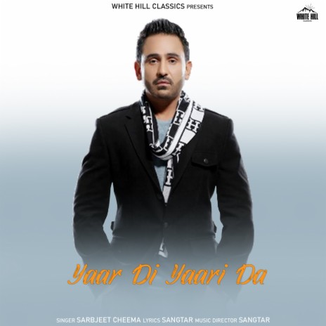 Yaar Di Yaari Da | Boomplay Music