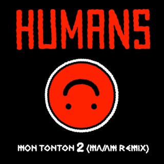 Mon Tonton 2 ((MA/AM remix))