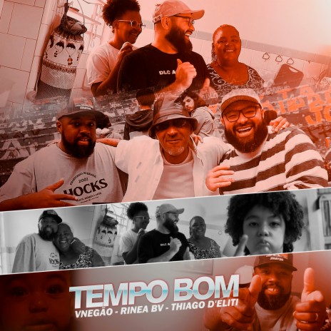 Tempo Bom ft. Thiago D' Eliti & Rinea B.V. | Boomplay Music