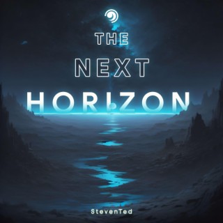 The Next Horizon