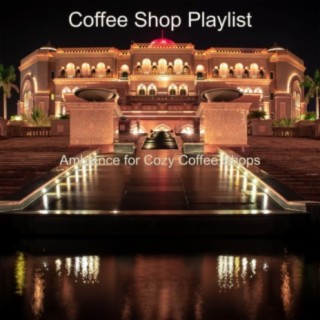 Ambience for Cozy Coffee Shops
