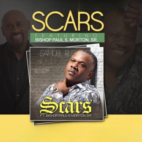 Scars (Vocal Situation Mix) ft. Bishop Paul S. Morton Sr. | Boomplay Music