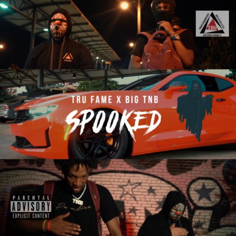 Spooked ft. BIGTNB | Boomplay Music