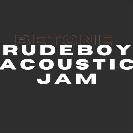 Rudeboy (Acoustic Jam)