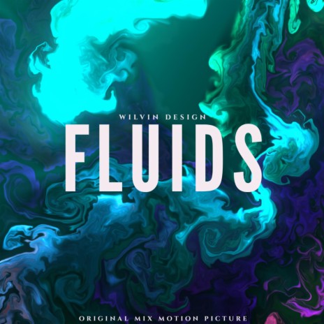 Fluids | Boomplay Music