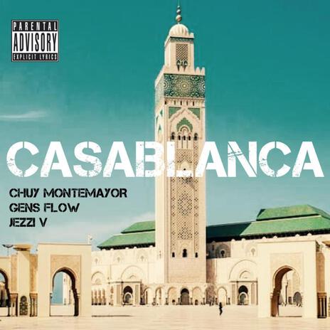 Casablanca ft. Gens Flow & Jezzi V | Boomplay Music