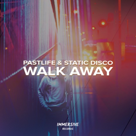 Walk Away ft. Static Disco | Boomplay Music