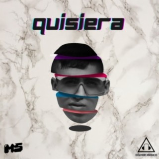 Quisiera