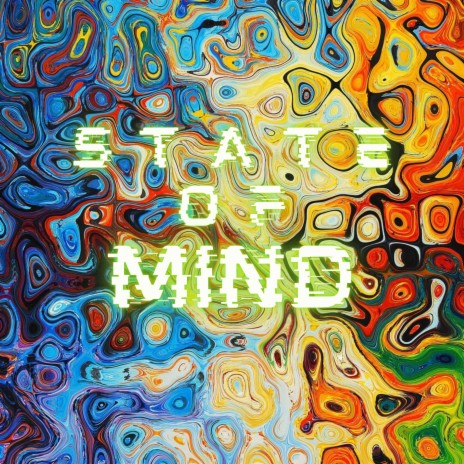 State of Mind | Boomplay Music