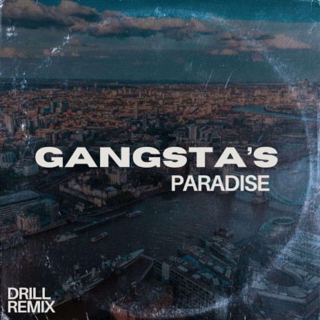Gangsta's Paradise Drill Beat | Boomplay Music