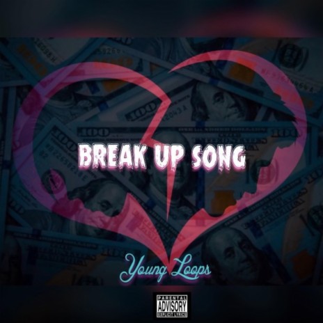 Break Up Song | Boomplay Music