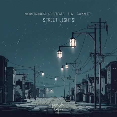 Street Lights ft. Elk & Paxkalito | Boomplay Music