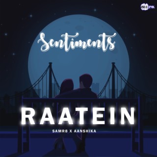 Raatein ft. Aanshika & Fernsjesan