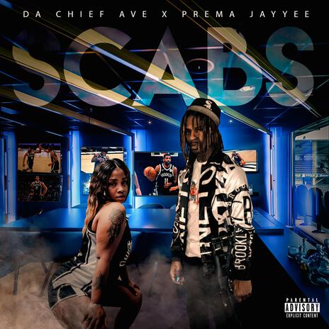 Scabs ft. Prema Jayye | Boomplay Music