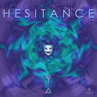 Hesitance lyrics | Boomplay Music